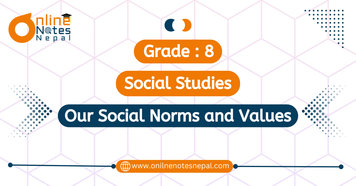 Our Social Norms and Values